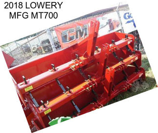 2018 LOWERY MFG MT700