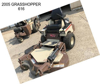 2005 GRASSHOPPER 616