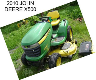 2010 JOHN DEERE X500