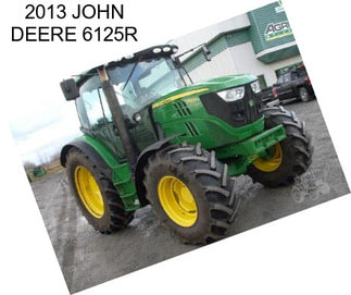 2013 JOHN DEERE 6125R