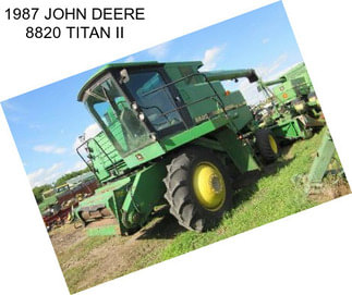 1987 JOHN DEERE 8820 TITAN II