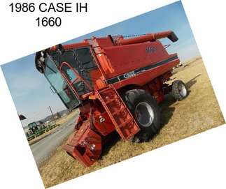 1986 CASE IH 1660