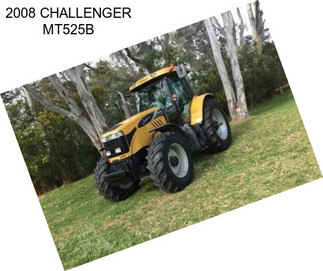 2008 CHALLENGER MT525B