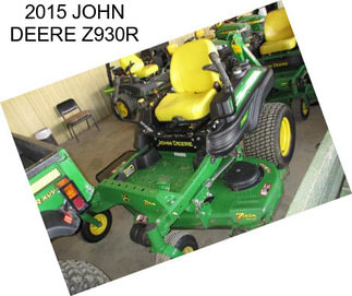 2015 JOHN DEERE Z930R