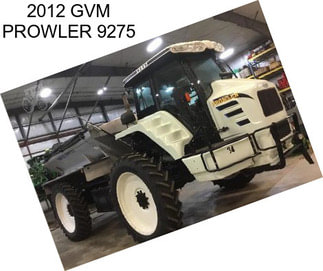 2012 GVM PROWLER 9275