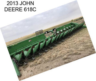 2013 JOHN DEERE 618C