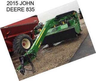 2015 JOHN DEERE 835