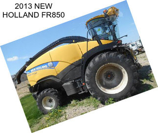 2013 NEW HOLLAND FR850