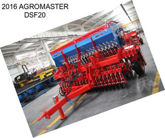 2016 AGROMASTER DSF20