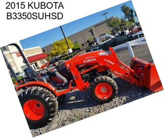 2015 KUBOTA B3350SUHSD