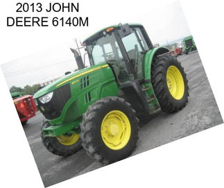 2013 JOHN DEERE 6140M