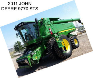 2011 JOHN DEERE 9770 STS