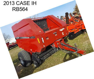 2013 CASE IH RB564