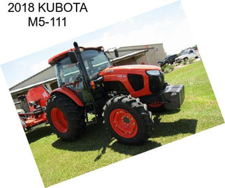 2018 KUBOTA M5-111