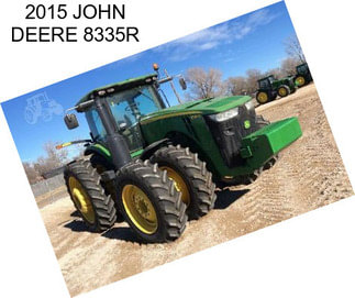 2015 JOHN DEERE 8335R