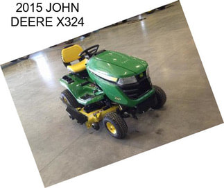 2015 JOHN DEERE X324