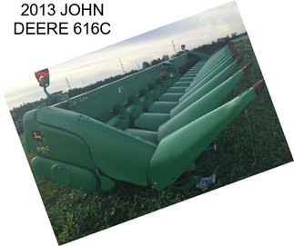 2013 JOHN DEERE 616C