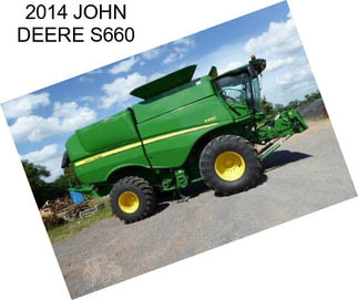 2014 JOHN DEERE S660