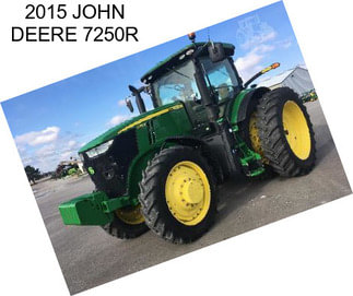 2015 JOHN DEERE 7250R