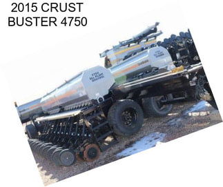 2015 CRUST BUSTER 4750