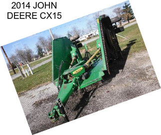 2014 JOHN DEERE CX15