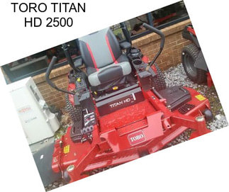 TORO TITAN HD 2500