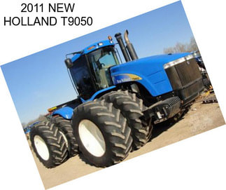 2011 NEW HOLLAND T9050