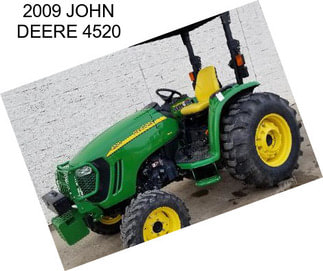 2009 JOHN DEERE 4520