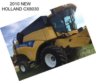 2010 NEW HOLLAND CX8030