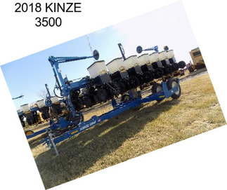 2018 KINZE 3500