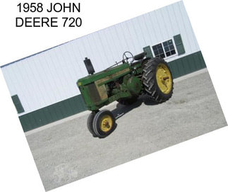 1958 JOHN DEERE 720