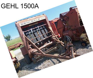 GEHL 1500A