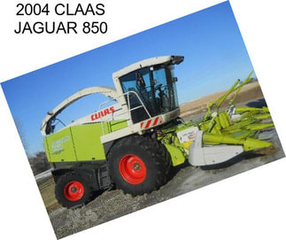 2004 CLAAS JAGUAR 850