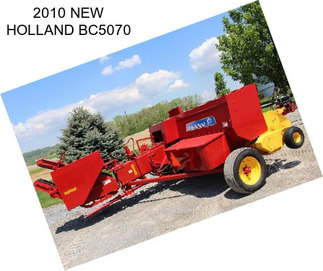 2010 NEW HOLLAND BC5070