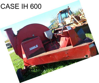 CASE IH 600