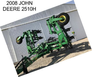 2008 JOHN DEERE 2510H