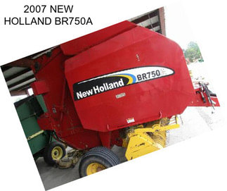 2007 NEW HOLLAND BR750A