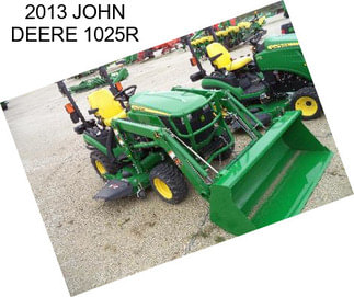 2013 JOHN DEERE 1025R