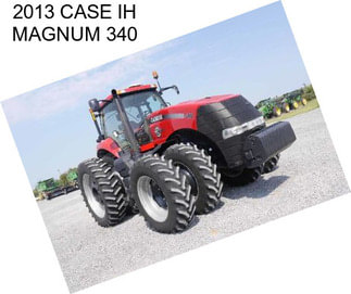 2013 CASE IH MAGNUM 340