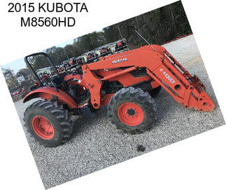 2015 KUBOTA M8560HD
