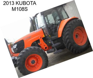 2013 KUBOTA M108S