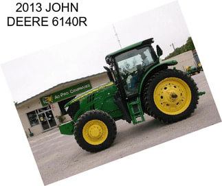 2013 JOHN DEERE 6140R