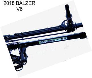 2018 BALZER V6