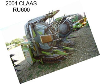 2004 CLAAS RU600