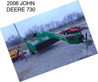 2006 JOHN DEERE 730