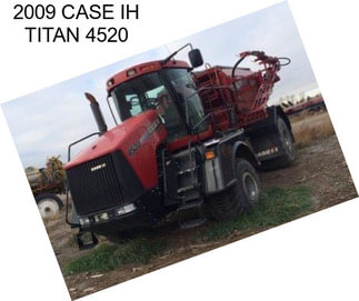 2009 CASE IH TITAN 4520