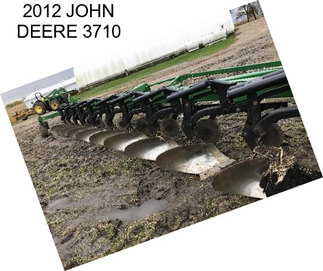 2012 JOHN DEERE 3710