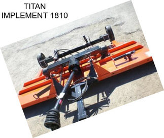 TITAN IMPLEMENT 1810