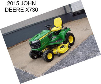 2015 JOHN DEERE X730