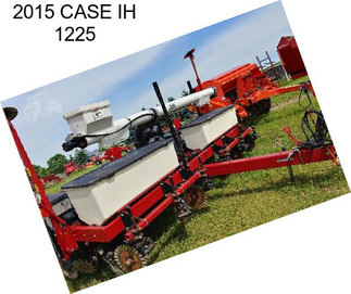 2015 CASE IH 1225